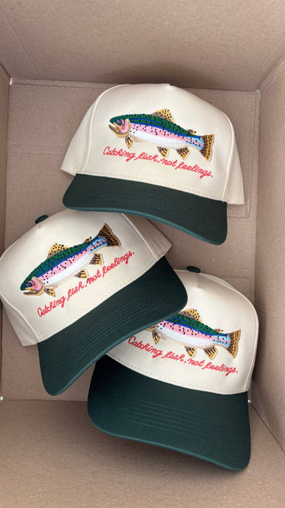 Catching Fish Not Feelings Trucker Hat 